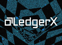 LedgerX声称受CFTC不公平对待，CEO遭委员会除名