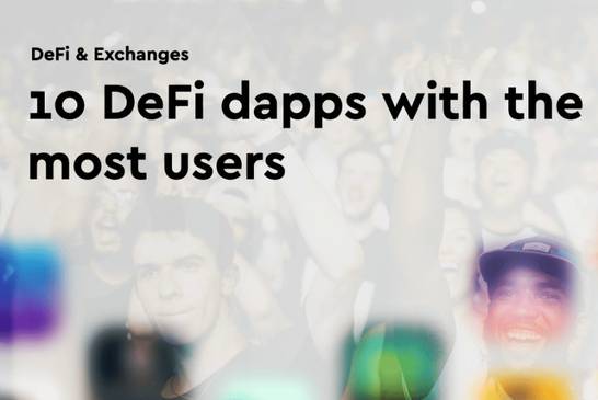 
            一文了解用户最多的十大DeFi dapp