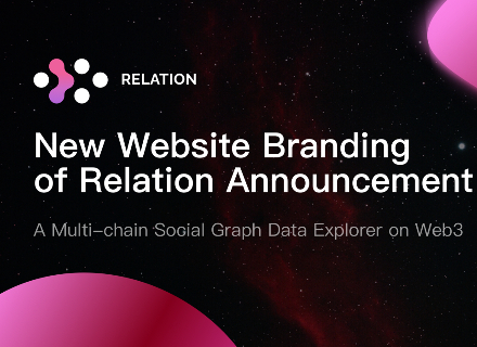 从社交图谱出发，Relation专注成为Web3社交关系数据探索者